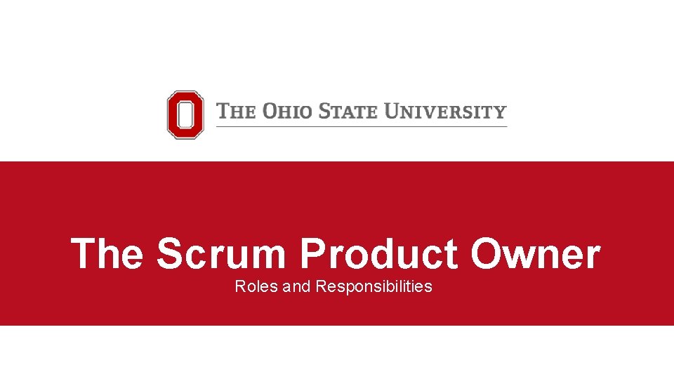 OFFICE OF DISTANCE AND ELEARNING Pg. MO The Scrum Product Owner Roles and Responsibilities