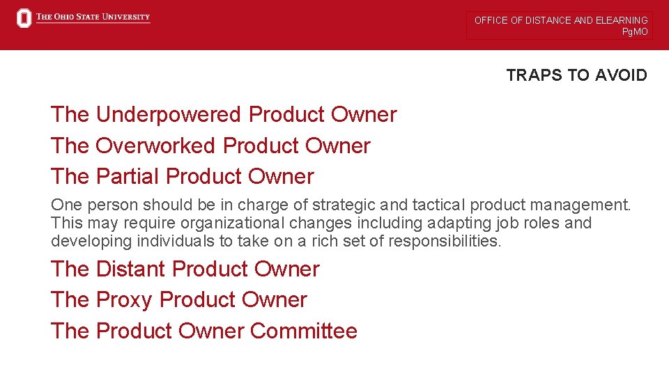 OFFICE OF DISTANCE AND ELEARNING Pg. MO TRAPS TO AVOID The Underpowered Product Owner