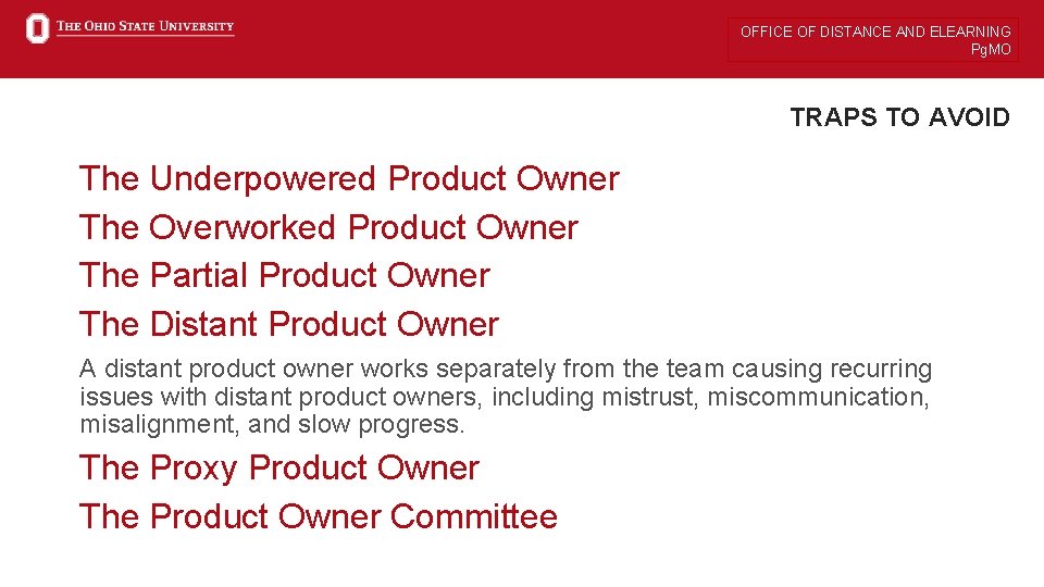 OFFICE OF DISTANCE AND ELEARNING Pg. MO TRAPS TO AVOID The Underpowered Product Owner