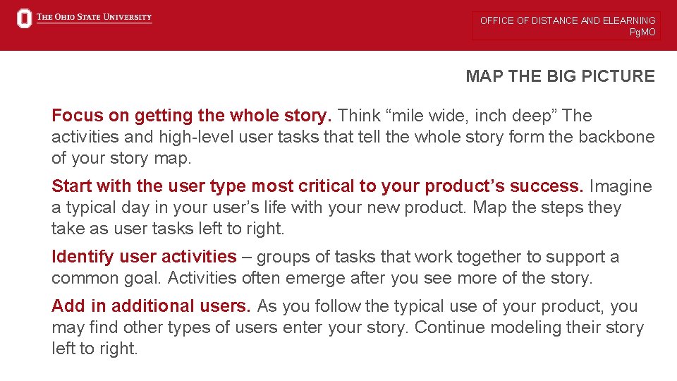 OFFICE OF DISTANCE AND ELEARNING Pg. MO MAP THE BIG PICTURE Focus on getting