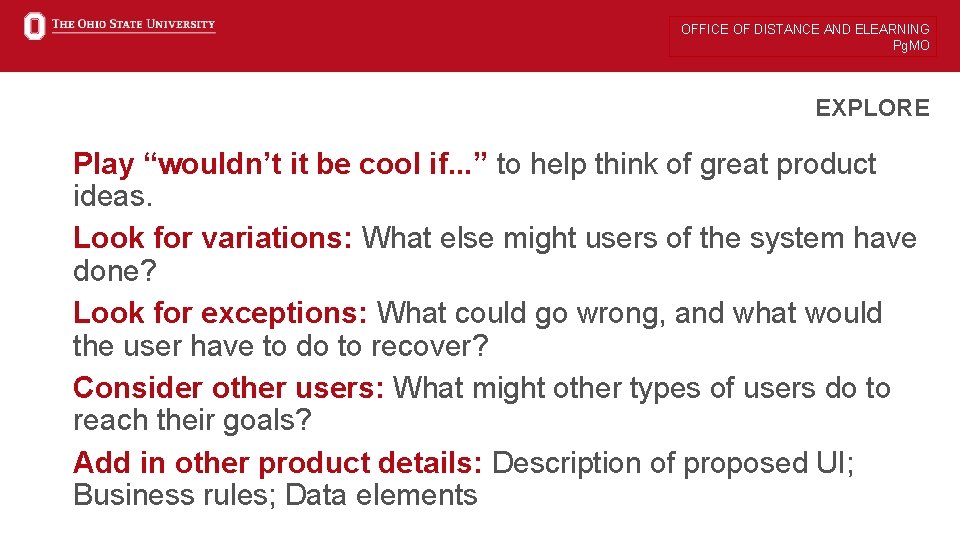 OFFICE OF DISTANCE AND ELEARNING Pg. MO EXPLORE Play “wouldn’t it be cool if.