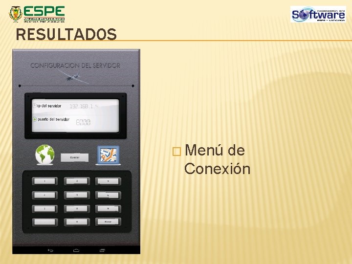 RESULTADOS � Menú de Conexión RESULTADOS � Menú de Conexión
