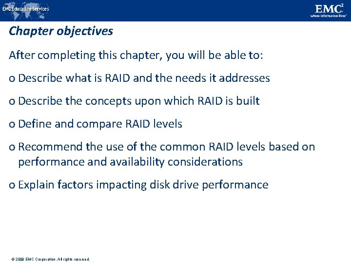 Chapter objectives After completing this chapter, you will be able to: o Describe what
