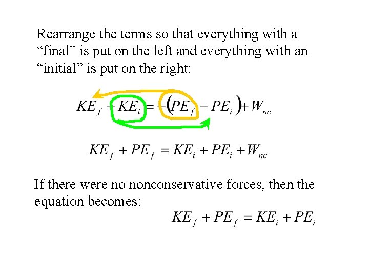 Rearrange the terms so that everything with a “final” is put on the left