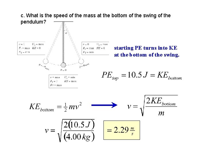 c. What is the speed of the mass at the bottom of the swing