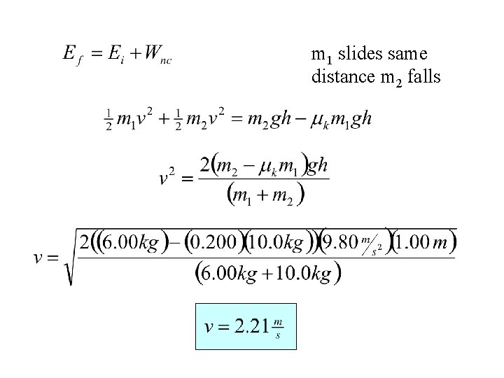 m 1 slides same distance m 2 falls 