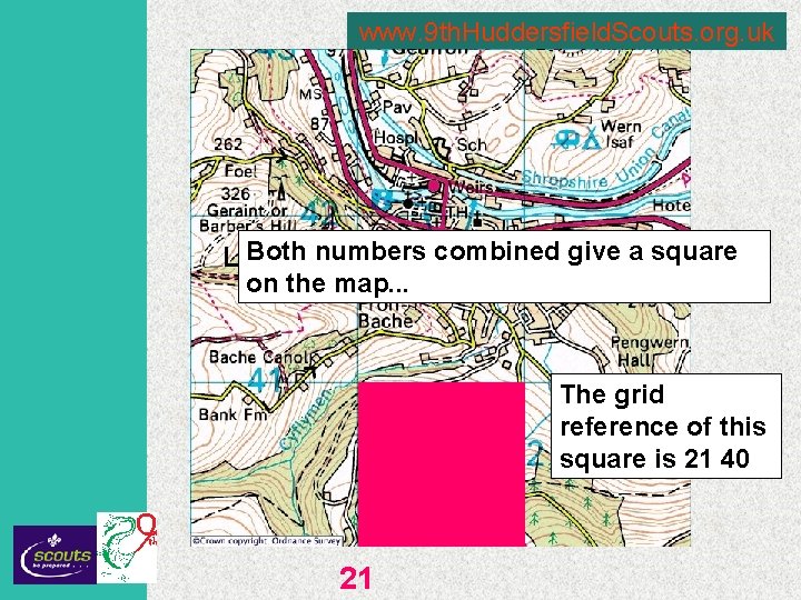 www. 9 th. Huddersfield. Scouts. org. uk Both numbers combined give a square on