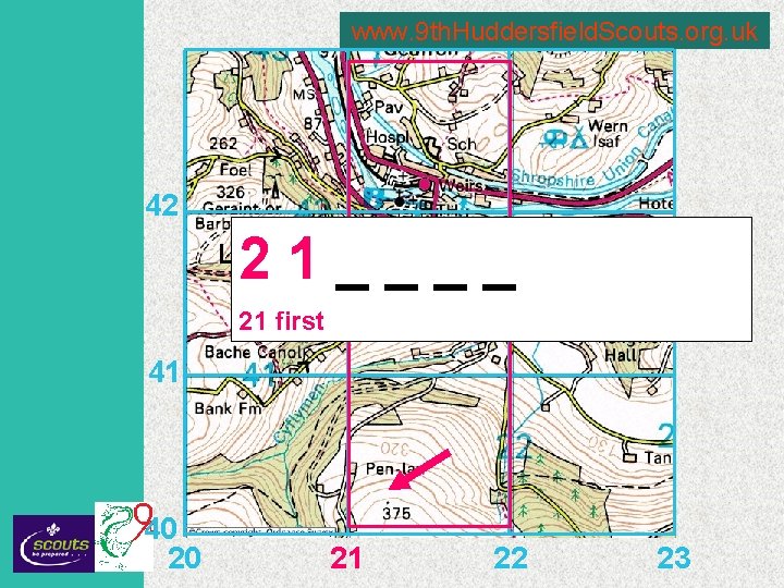 www. 9 th. Huddersfield. Scouts. org. uk 42 21____ 21 first 41 40 20