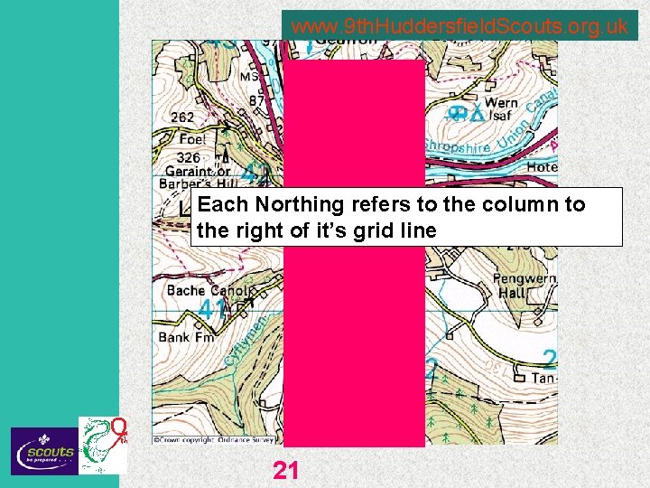 www. 9 th. Huddersfield. Scouts. org. uk Each Northing refers to the column to
