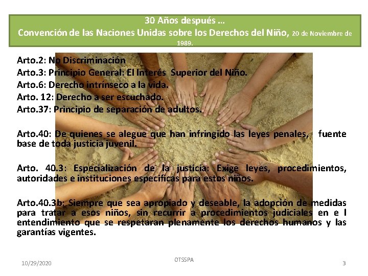 30 Años después … Convención de las Naciones Unidas sobre los Derechos del Niño,