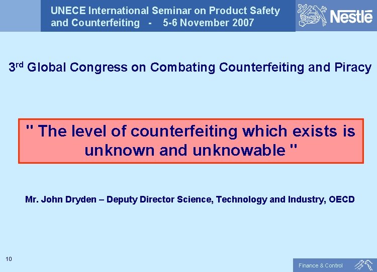 UNECE International Seminar on Product Safety and Counterfeiting - 5 -6 November 2007 3