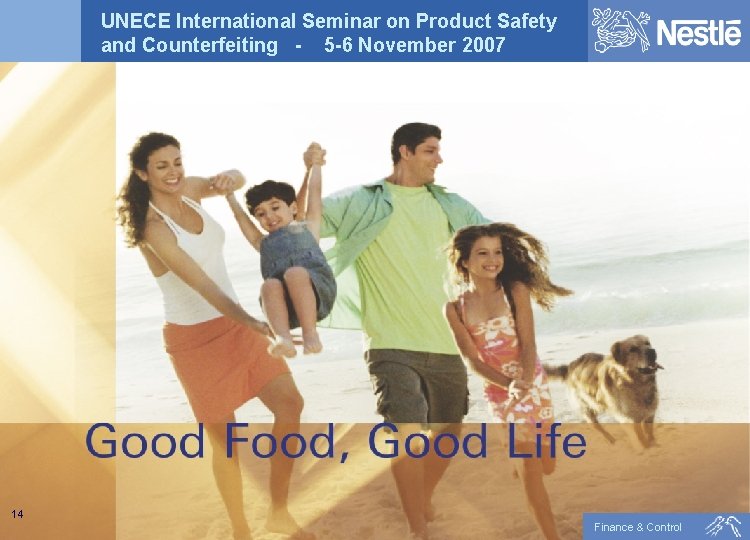 UNECE International Seminar on Product Safety and Counterfeiting - 5 -6 November 2007 14