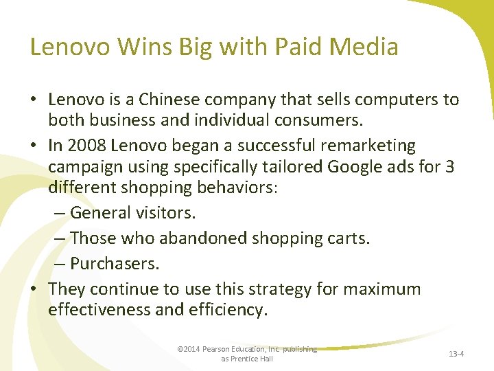 Lenovo Wins Big with Paid Media • Lenovo is a Chinese company that sells