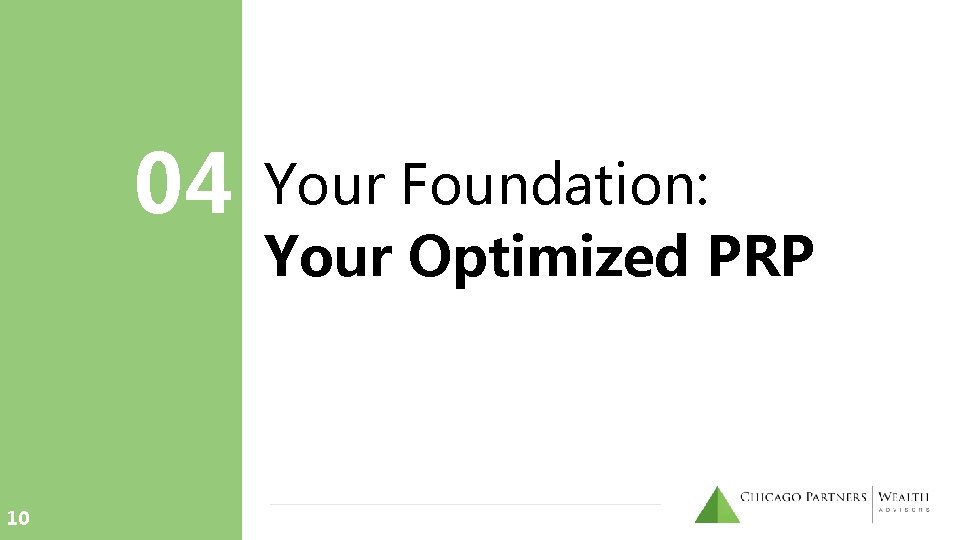 04 10 Your Foundation: Your Optimized PRP 04 10 Your Foundation: Your Optimized PRP