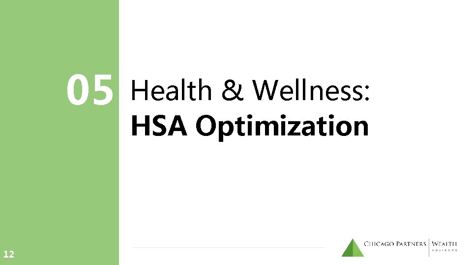 05 12 Health & Wellness: HSA Optimization 05 12 Health & Wellness: HSA Optimization