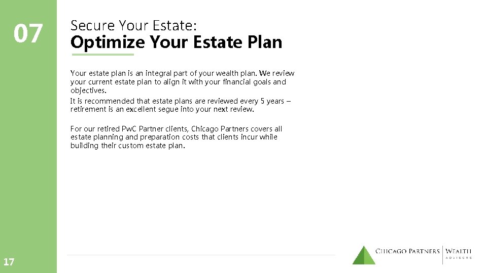 07 Secure Your Estate: Optimize Your Estate Plan Your estate plan is an integral 07 Secure Your Estate: Optimize Your Estate Plan Your estate plan is an integral