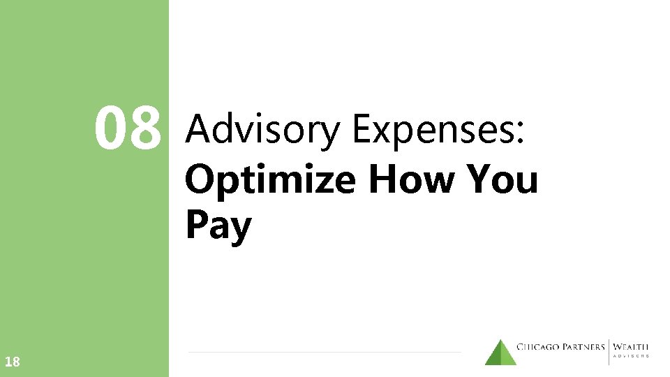 08 18 Advisory Expenses: Optimize How You Pay 08 18 Advisory Expenses: Optimize How You Pay