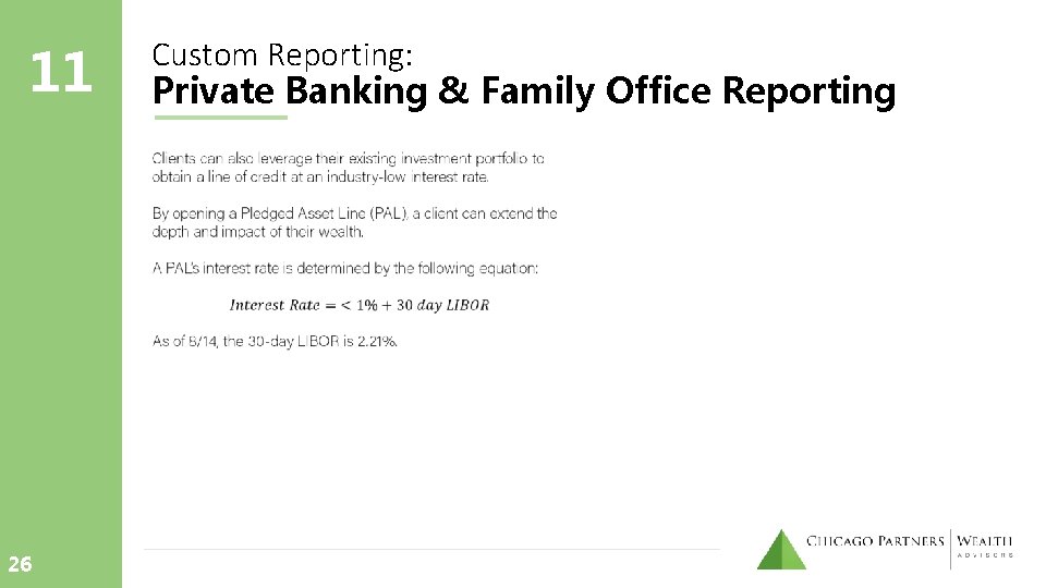 11 Custom Reporting: Private Banking & Family Office Reporting 26 11 Custom Reporting: Private Banking & Family Office Reporting 26