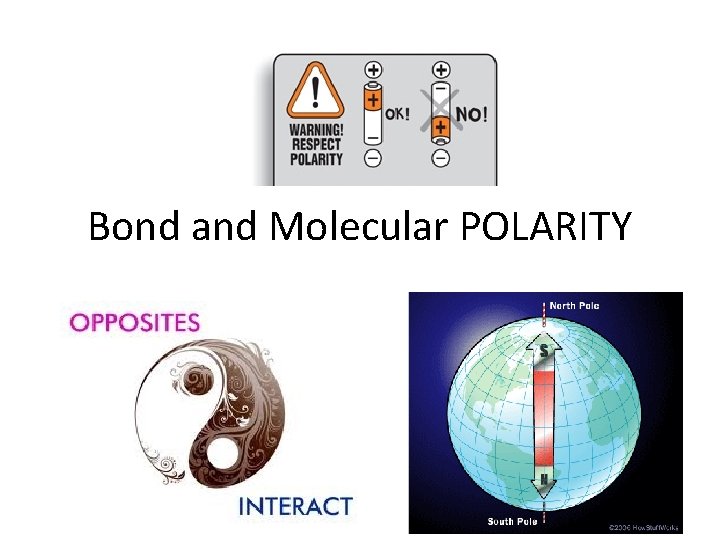 Bond and Molecular POLARITY 