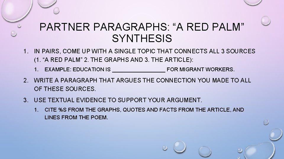 PARTNER PARAGRAPHS: “A RED PALM” SYNTHESIS 1. IN PAIRS, COME UP WITH A SINGLE