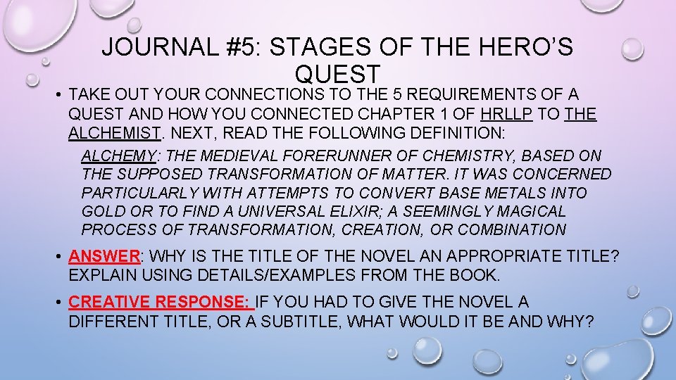 JOURNAL #5: STAGES OF THE HERO’S QUEST • TAKE OUT YOUR CONNECTIONS TO THE