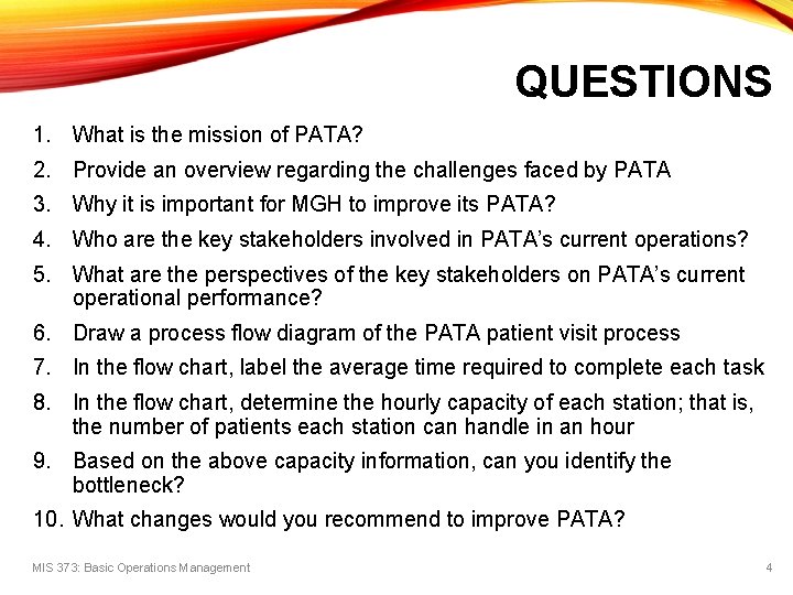 QUESTIONS 1. What is the mission of PATA? 2. Provide an overview regarding the