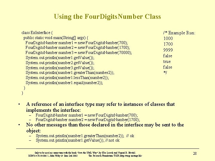 Using the Four. Digits. Number Class class Ex. Interface { public static void main(String[]