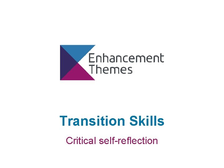 Transition Skills Critical self-reflection 