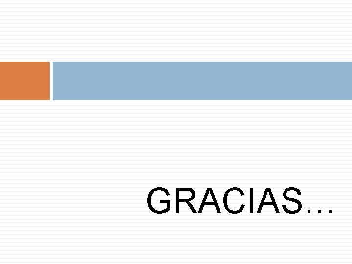 GRACIAS… 