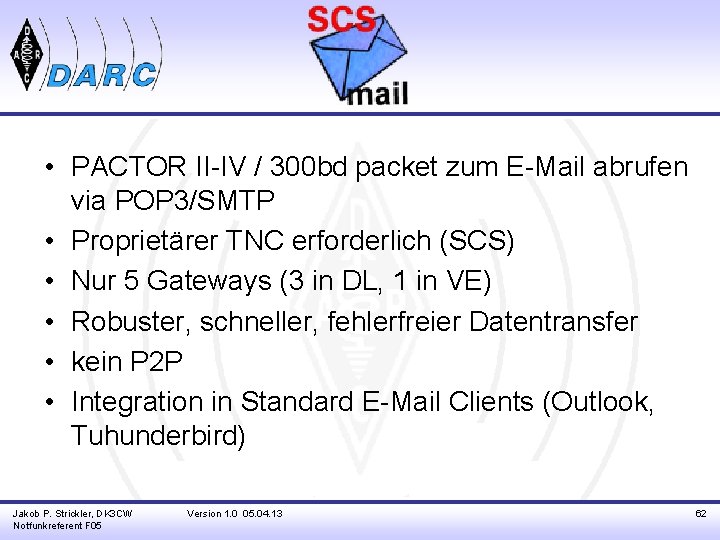  • PACTOR II-IV / 300 bd packet zum E-Mail abrufen via POP 3/SMTP