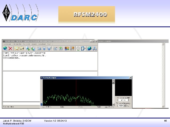 Jakob P. Strickler, DK 3 CW Notfunkreferent F 05 Version 1. 0 05. 04.