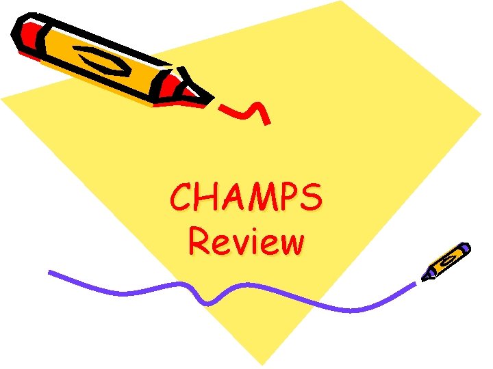 CHAMPS Review 