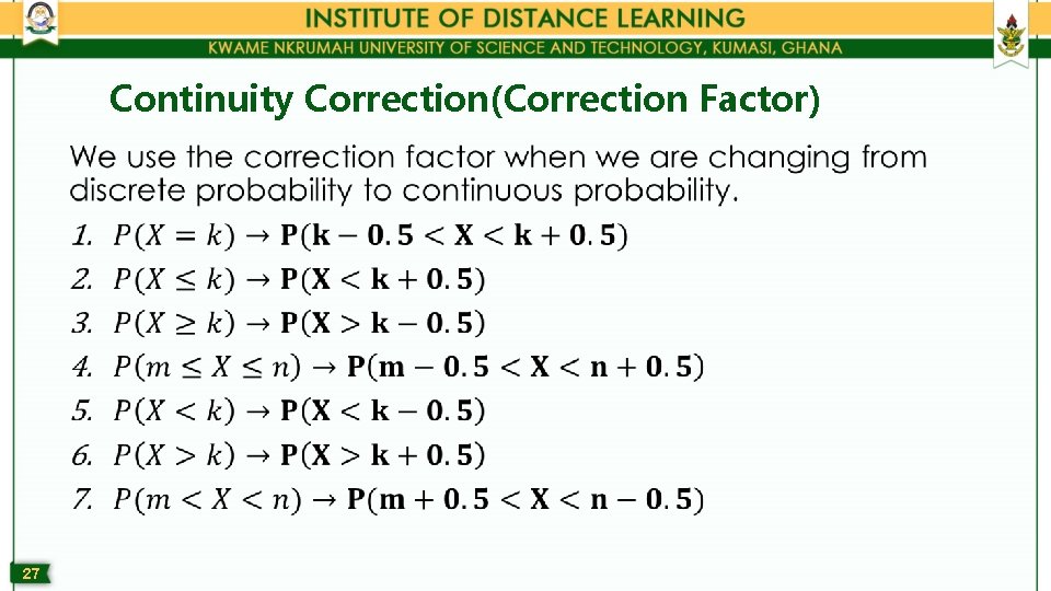 Continuity Correction(Correction Factor) • 27 