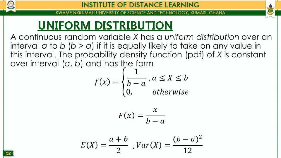  • 32 UNIFORM DISTRIBUTION 