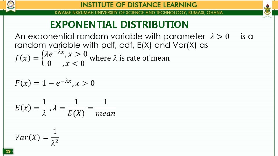 EXPONENTIAL DISTRIBUTION • 39 