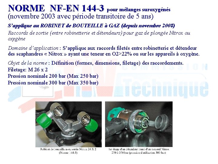 NORME NF-EN 144 -3 pour mélanges suroxygénés (novembre 2003 avec période transitoire de 5