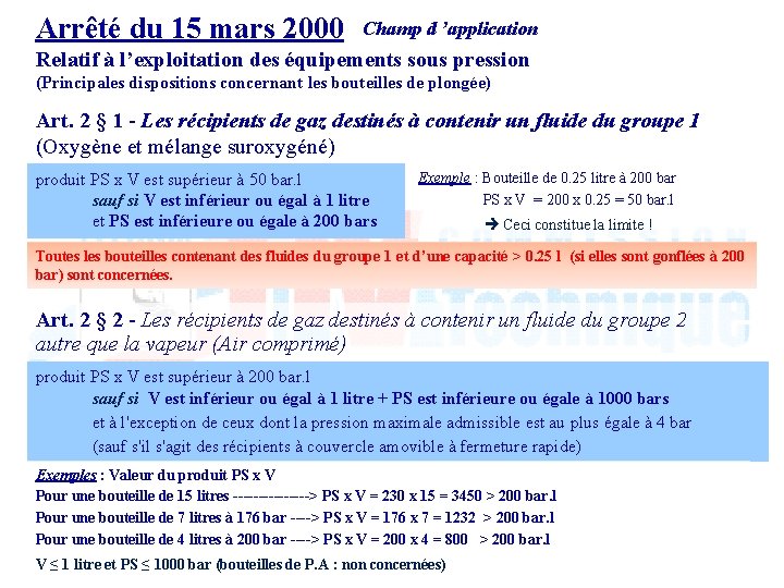 Arrêté du 15 mars 2000 Champ d ’application Relatif à l’exploitation des équipements sous