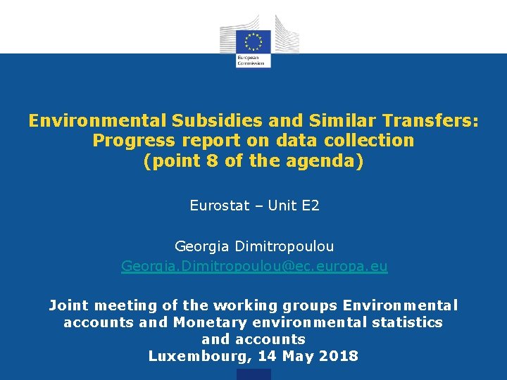 Environmental Subsidies and Similar Transfers: Progress report on data collection (point 8 of the