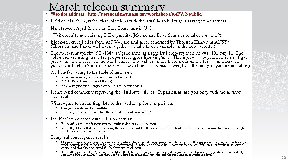  • • • March telecon summary Website address: http: //nescacademy. nasa. gov/workshops/Ae. PW