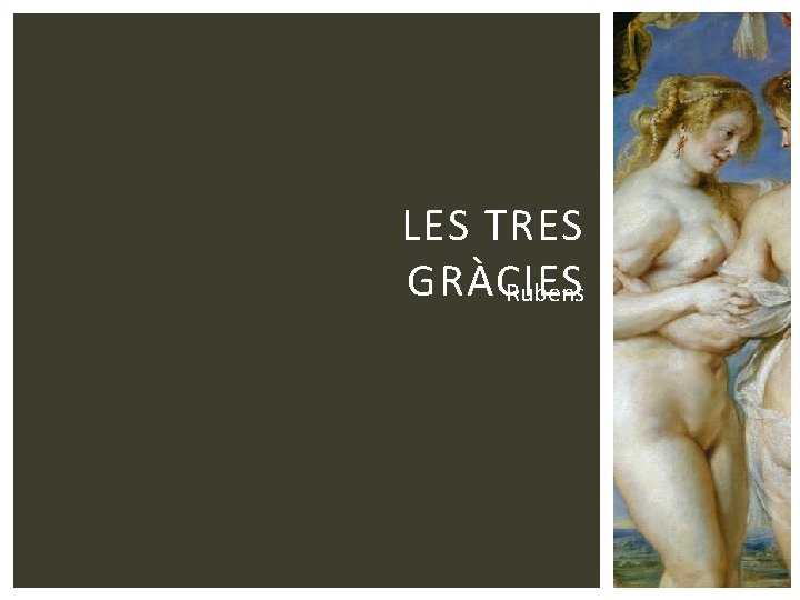 LES TRES GRÀCIES Rubens 