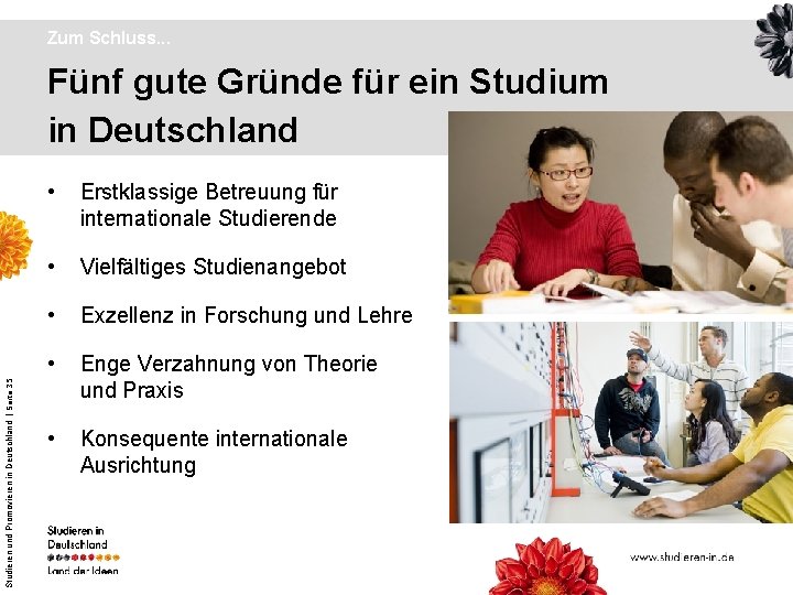 Zum Schluss. . . Studieren und Promovieren in Deutschland | Seite 35 Fünf gute