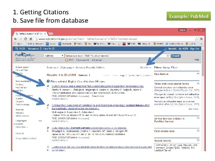 1. Getting Citations b. Save file from database Example: Pub. Med 