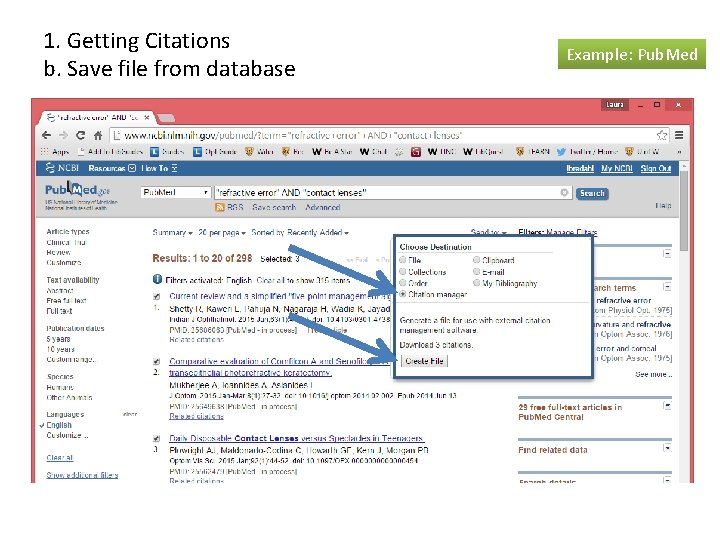 1. Getting Citations b. Save file from database Example: Pub. Med 
