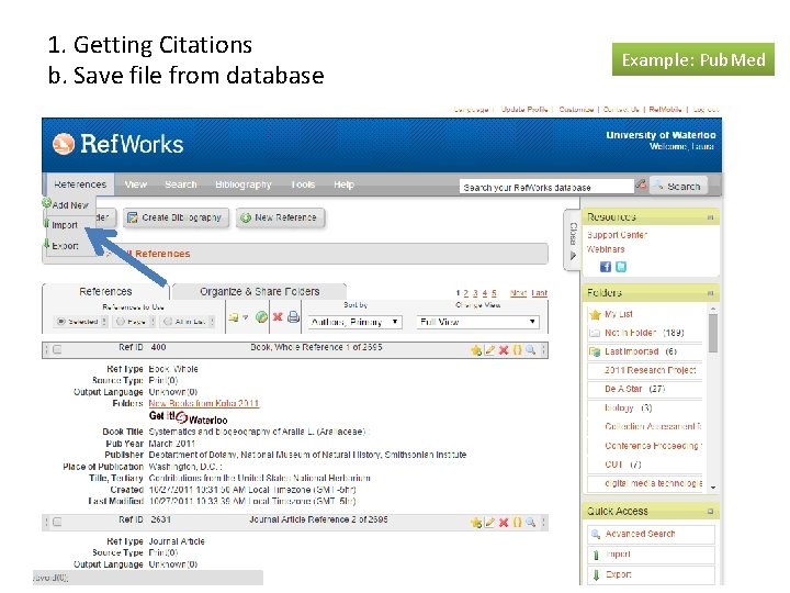1. Getting Citations b. Save file from database Example: Pub. Med 