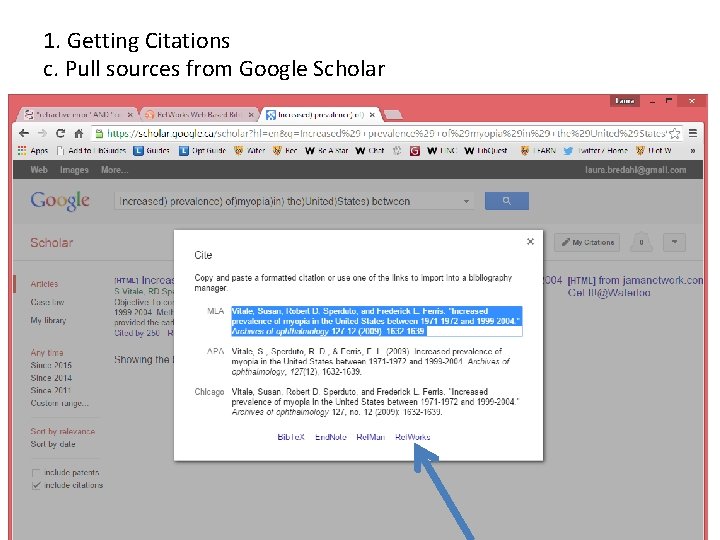 1. Getting Citations c. Pull sources from Google Scholar 