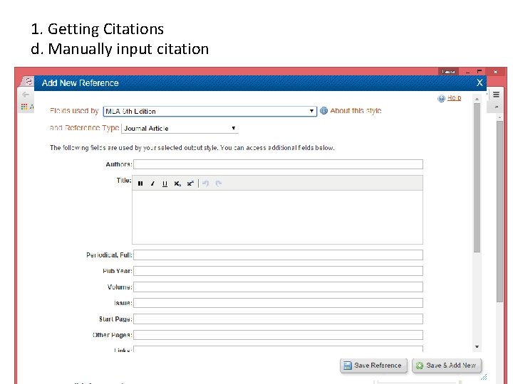 1. Getting Citations d. Manually input citation 