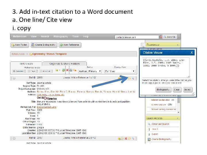 3. Add in-text citation to a Word document a. One line/ Cite view i.