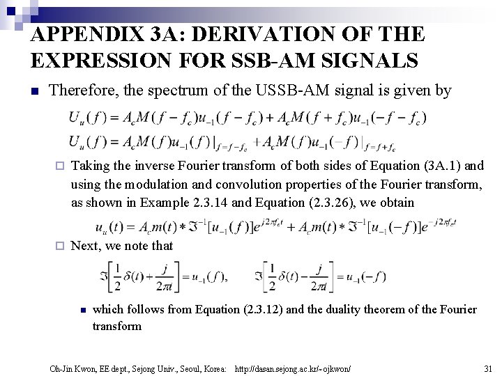 APPENDIX 3 A: DERIVATION OF THE EXPRESSION FOR SSB-AM SIGNALS n Therefore, the spectrum