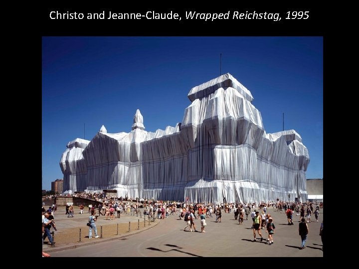 Christo and Jeanne-Claude, Wrapped Reichstag, 1995 