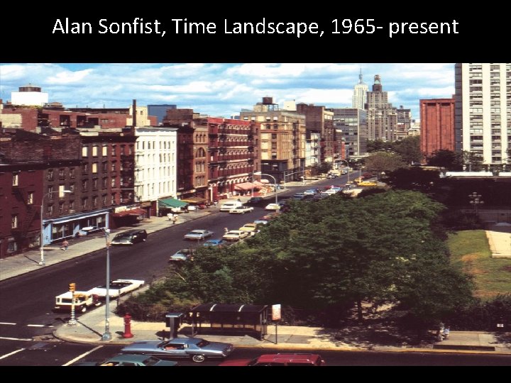 Alan Sonfist, Time Landscape, 1965 - present 